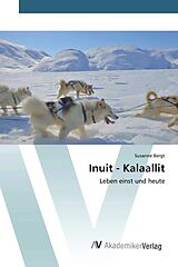 Kartonierter Einband Inuit - Kalaallit von Susanne Bergt