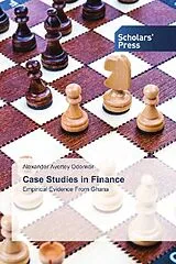Kartonierter Einband (Kt) Case Studies in Finance von Alexander Ayertey Odonkor