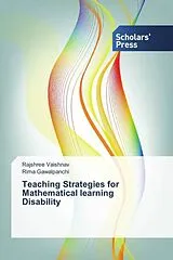 Kartonierter Einband Teaching Strategies for Mathematical learning Disability von Rajshree Vaishnav, Rima Gawalpanchi