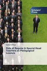 Kartonierter Einband Role of Regular & Special Head Teachers as Pedagogical Leaders von Sadia Siddiqui