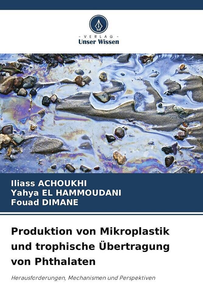 Produktion von Mikroplastik und trophische Übertragung von Phthalaten