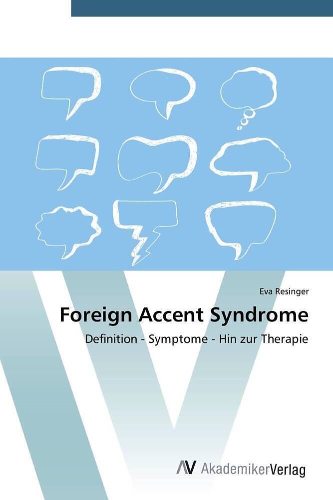 Foreign Accent Syndrome