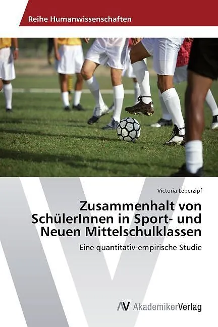 Zusammenhalt von SchülerInnen in Sport- und Neuen Mittelschulklassen