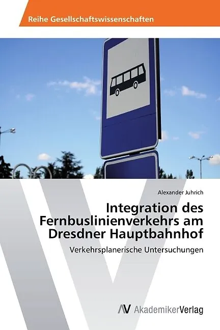 Integration des Fernbuslinienverkehrs am Dresdner Hauptbahnhof