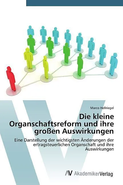 Die kleine Organschaftsreform und ihre großen Auswirkungen