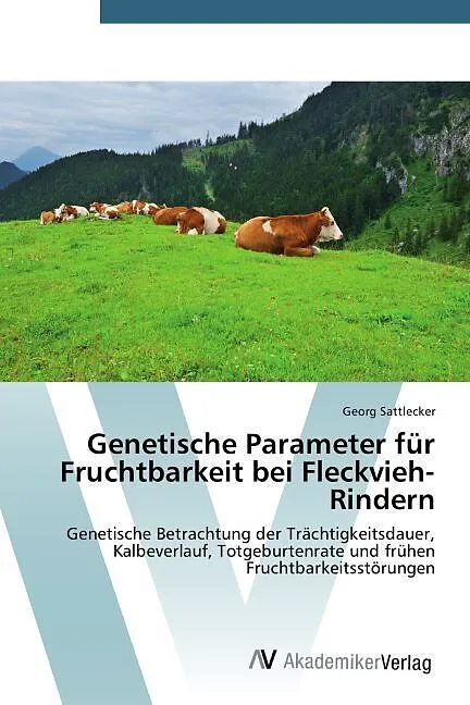 Genetische Parameter für Fruchtbarkeit bei Fleckvieh-Rindern