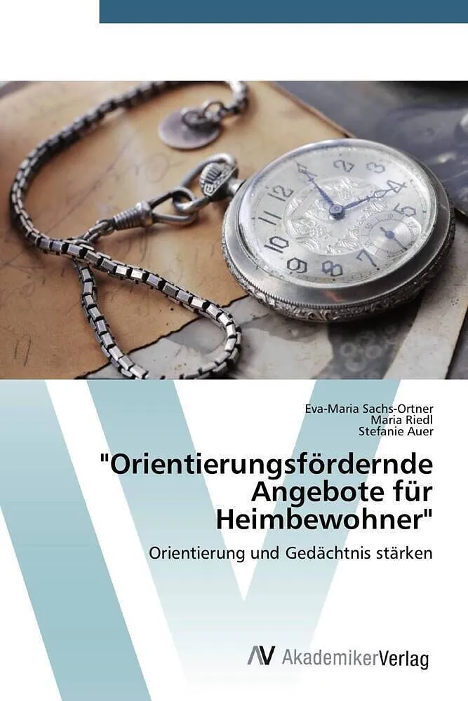 "Orientierungsfördernde Angebote für Heimbewohner"