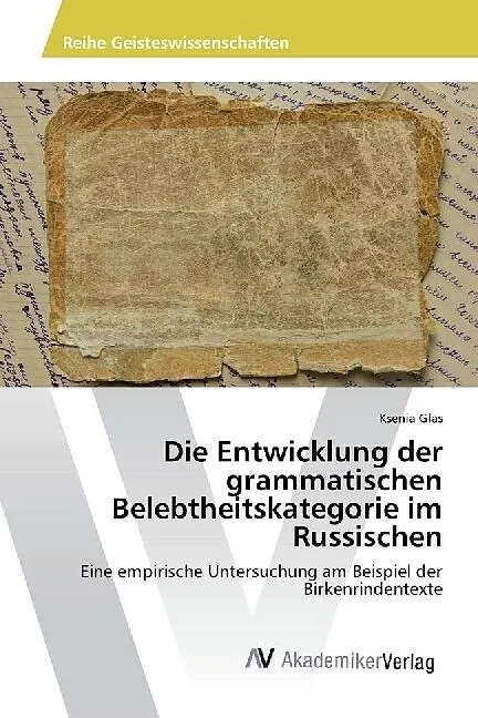 Die Entwicklung der grammatischen Belebtheitskategorie im Russischen