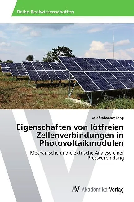 Eigenschaften von lötfreien Zellenverbindungen in Photovoltaikmodulen