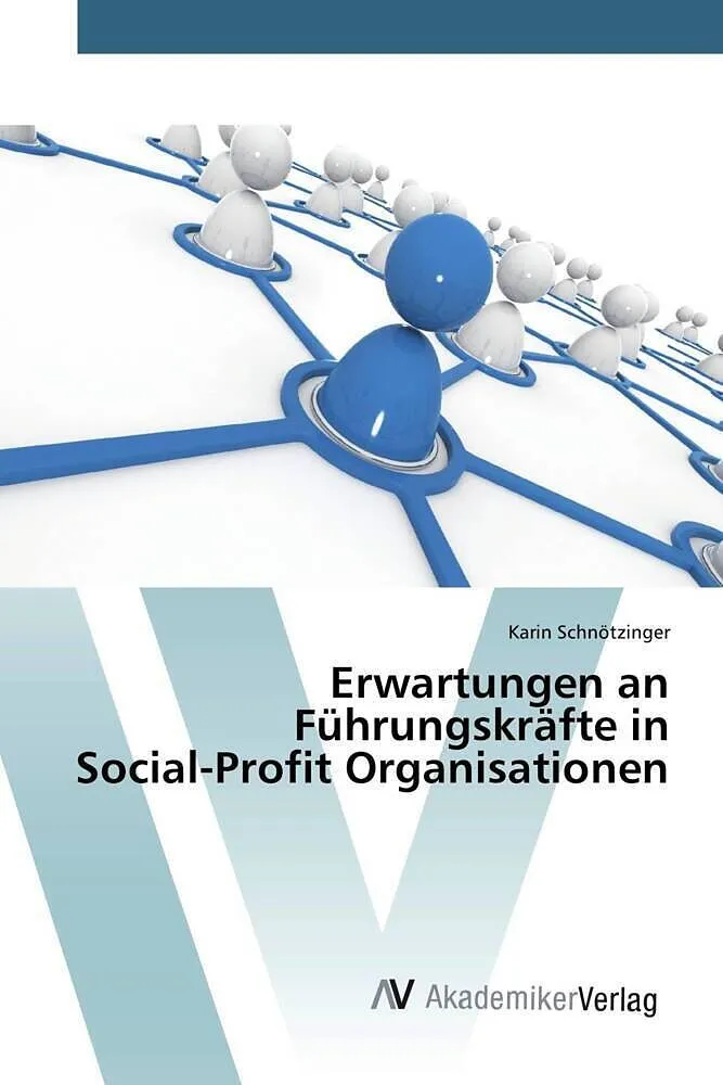 Erwartungen an Führungskräfte in Social-Profit Organisationen