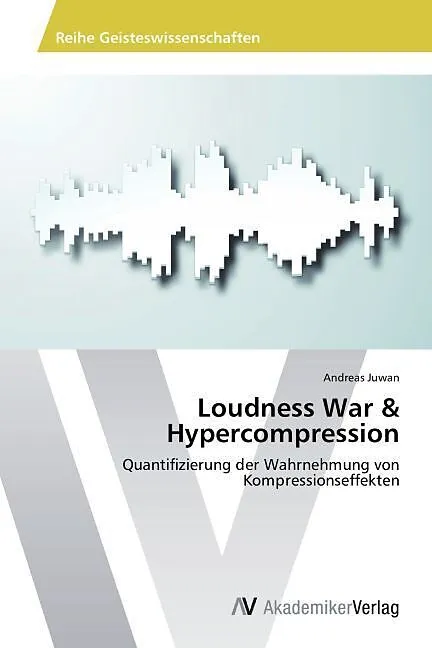Loudness War & Hypercompression