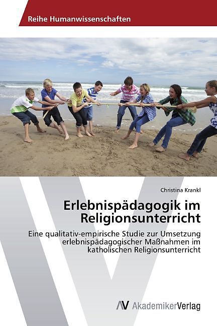 Erlebnispädagogik im Religionsunterricht
