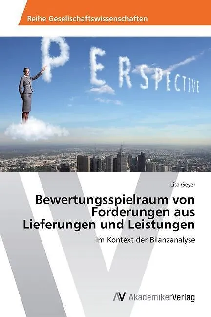 Bewertungsspielraum von Forderungen aus Lieferungen und Leistungen