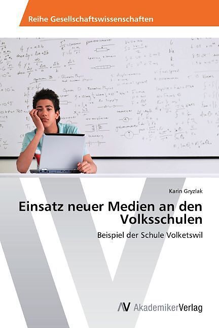 Einsatz neuer Medien an den Volksschulen