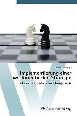 Kartonierter Einband Implementierung einer wertorientierten Strategie von Armin Kienberger