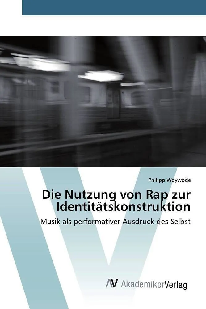 Die Nutzung von Rap zur Identitätskonstruktion