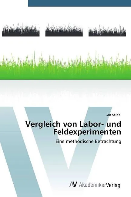 Vergleich von Labor- und Feldexperimenten