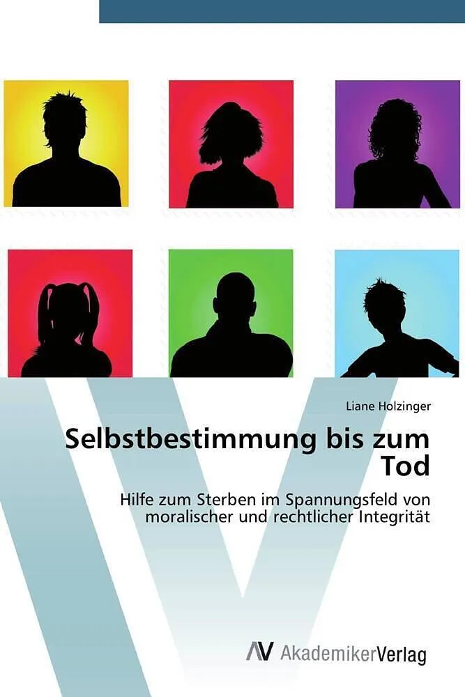 Selbstbestimmung bis zum Tod