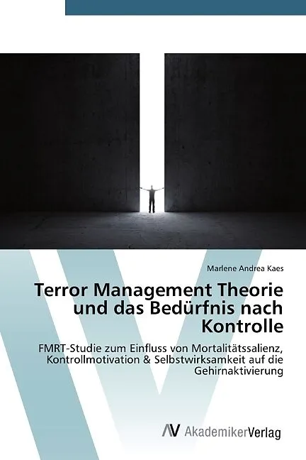 Terror Management Theorie und das Bedürfnis nach Kontrolle
