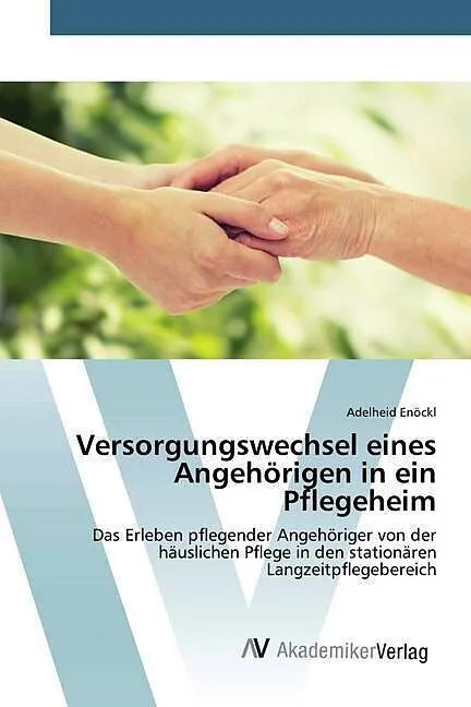 Versorgungswechsel eines Angehörigen in ein Pflegeheim