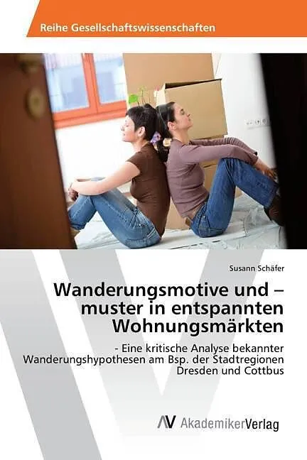 Wanderungsmotive und -muster in entspannten Wohnungsmärkten