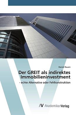 Kartonierter Einband Der GREIT als indirektes Immobilieninvestment von Daniel Rauen
