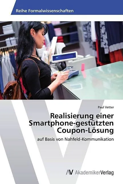 Realisierung einer Smartphone-gestützten Coupon-Lösung
