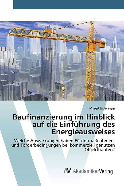Baufinanzierung im Hinblick auf die Einführung des Energieausweises
