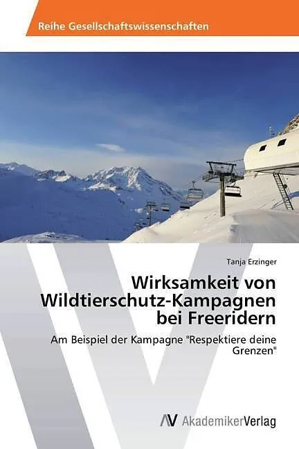 Wirksamkeit von Wildtierschutz-Kampagnen bei Freeridern