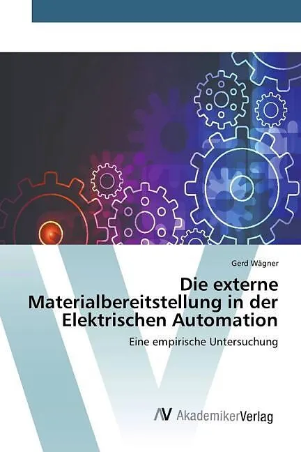 Die externe Materialbereitstellung in der Elektrischen Automation