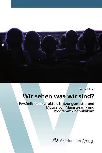 Wir sehen was wir sind?