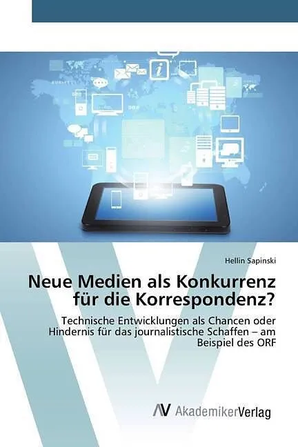 Neue Medien als Konkurrenz für die Korrespondenz?