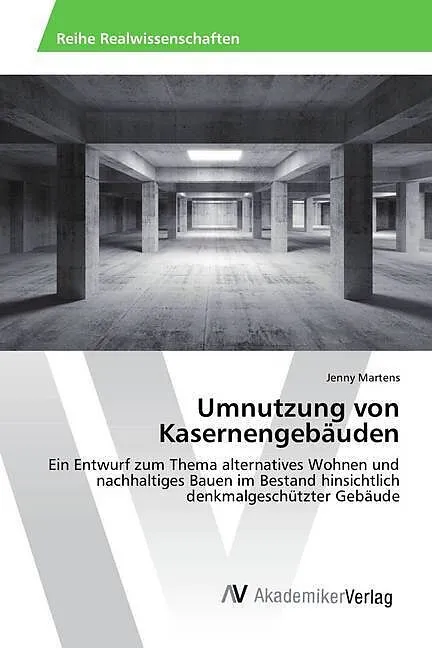 Umnutzung von Kasernengebäuden