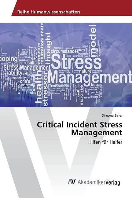 Critical Incident Stress Management