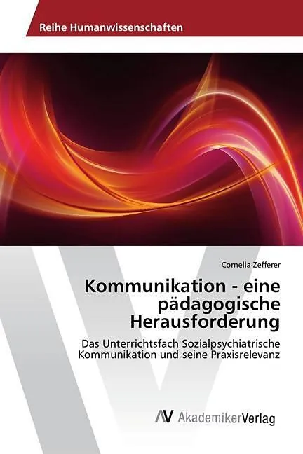 Kommunikation - eine pädagogische Herausforderung
