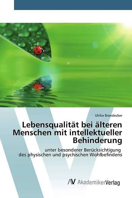 Lebensqualität bei älteren Menschen mit intellektueller Behinderung
