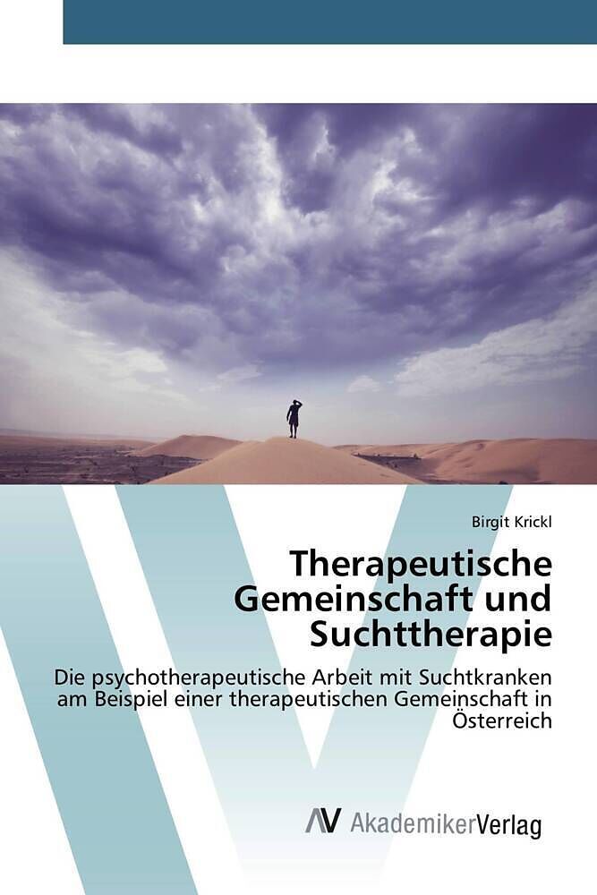 Therapeutische Gemeinschaft und Suchttherapie