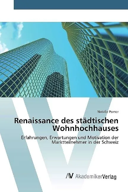 Renaissance des städtischen Wohnhochhauses