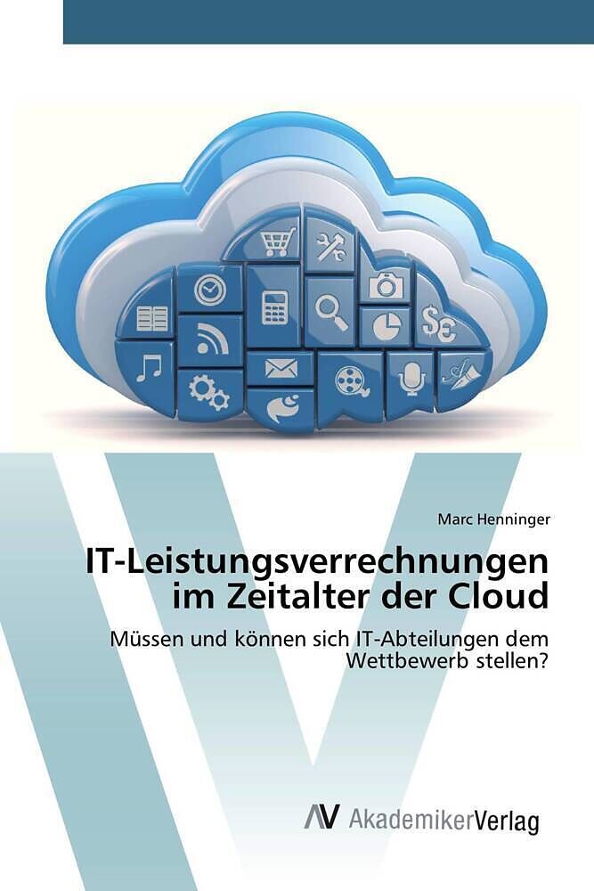 IT-Leistungsverrechnungen im Zeitalter der Cloud
