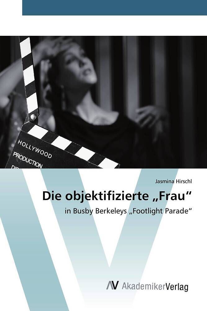 Die objektifizierte  Frau