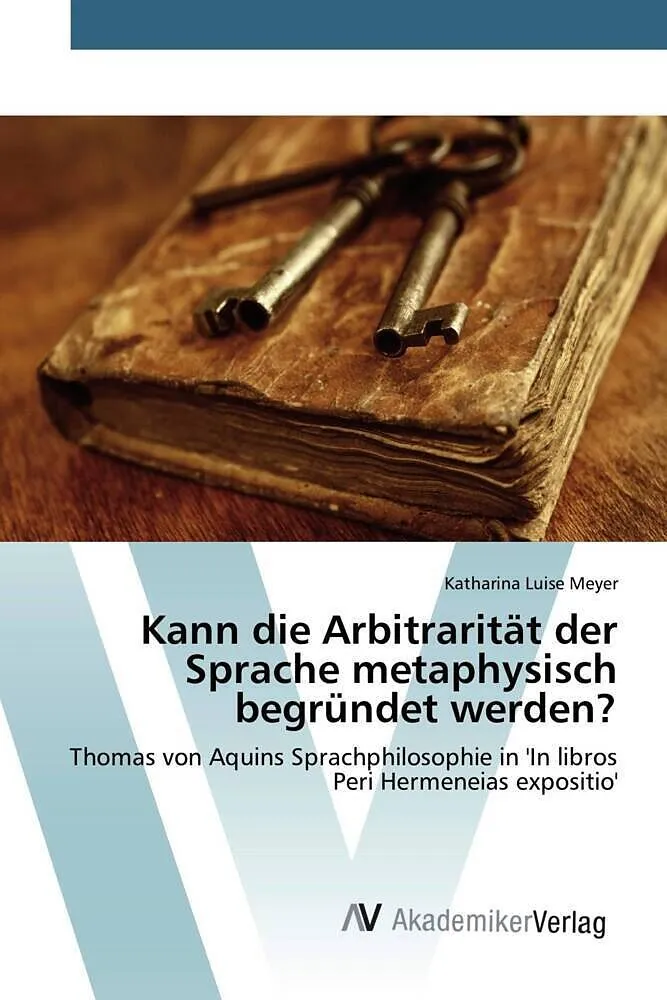 Kann die Arbitrarität der Sprache metaphysisch begründet werden?