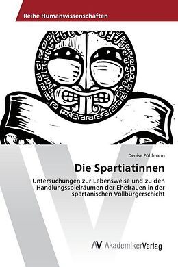 Kartonierter Einband Die Spartiatinnen von Denise Pöhlmann
