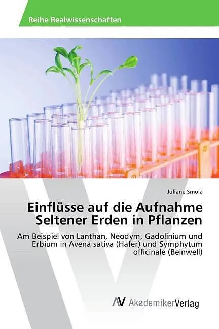 Einflüsse auf die Aufnahme Seltener Erden in Pflanzen