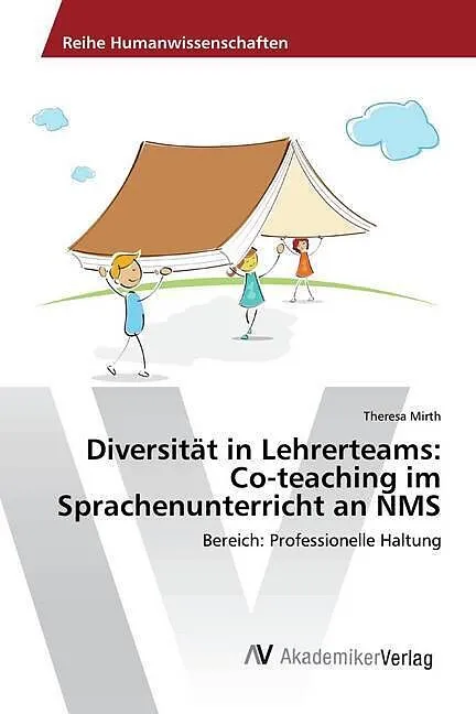 Diversität in Lehrerteams: Co-teaching im Sprachenunterricht an NMS