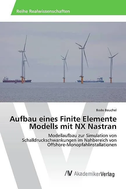 Aufbau eines Finite Elemente Modells mit NX Nastran