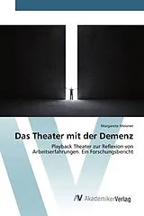 Kartonierter Einband (Kt) Das Theater mit der Demenz von Margarete Meixner