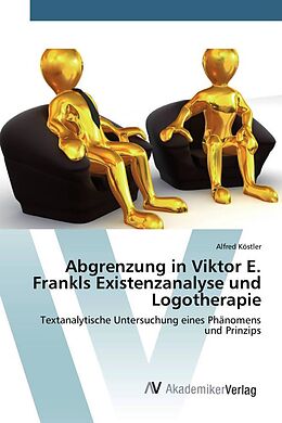 Kartonierter Einband Abgrenzung in Viktor E. Frankls Existenzanalyse und Logotherapie von Alfred Köstler