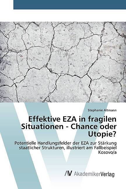 Effektive EZA in fragilen Situationen - Chance oder Utopie?