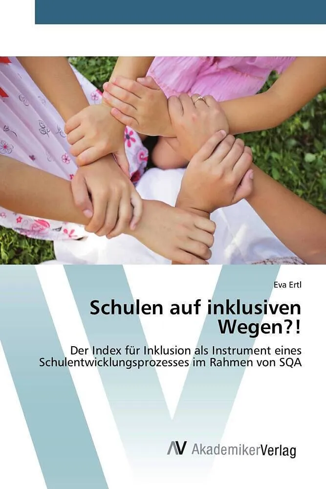 Schulen auf inklusiven Wegen?!