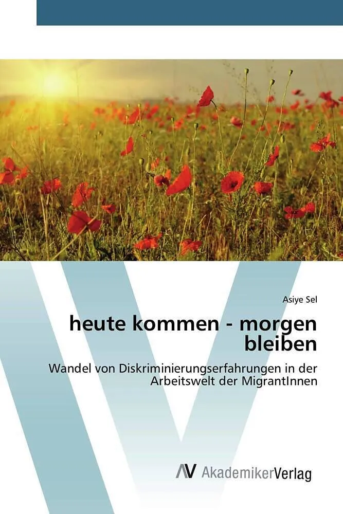 heute kommen - morgen bleiben